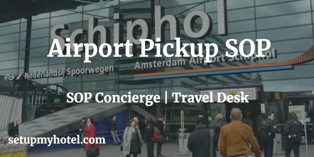 Sop Concierge Travel Desk Airport Pickup Service