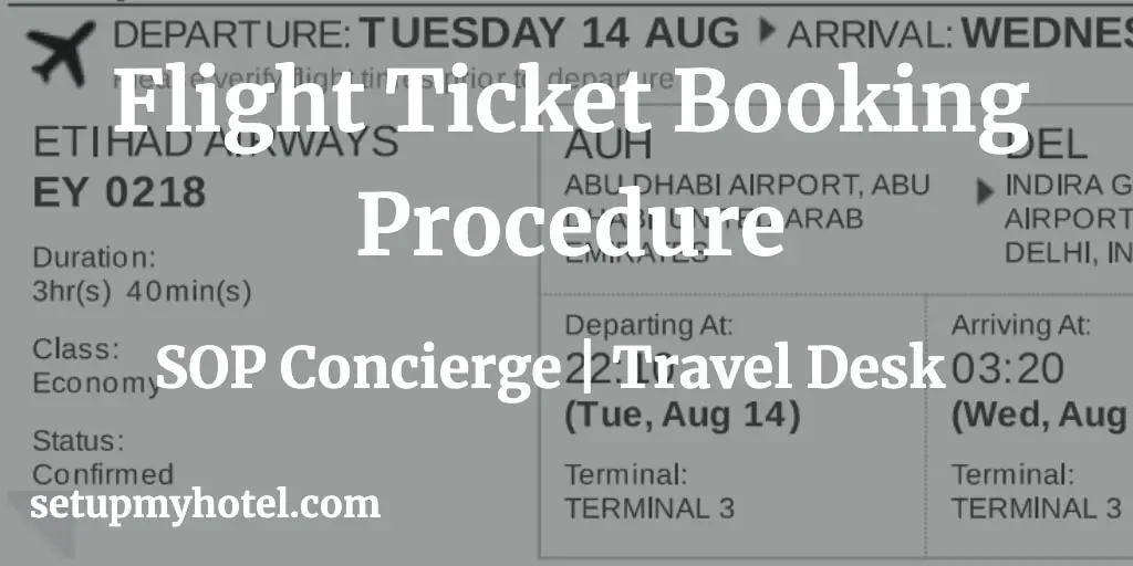 Flight ticket Booking Procedure, Concierge or Travel Desk Staff guest flight ticket Booking procedure