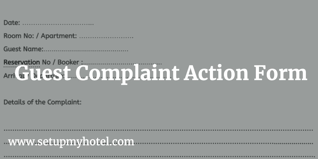 Hotel Guest Complaint Action Form | Guest Complaint Resolution Form