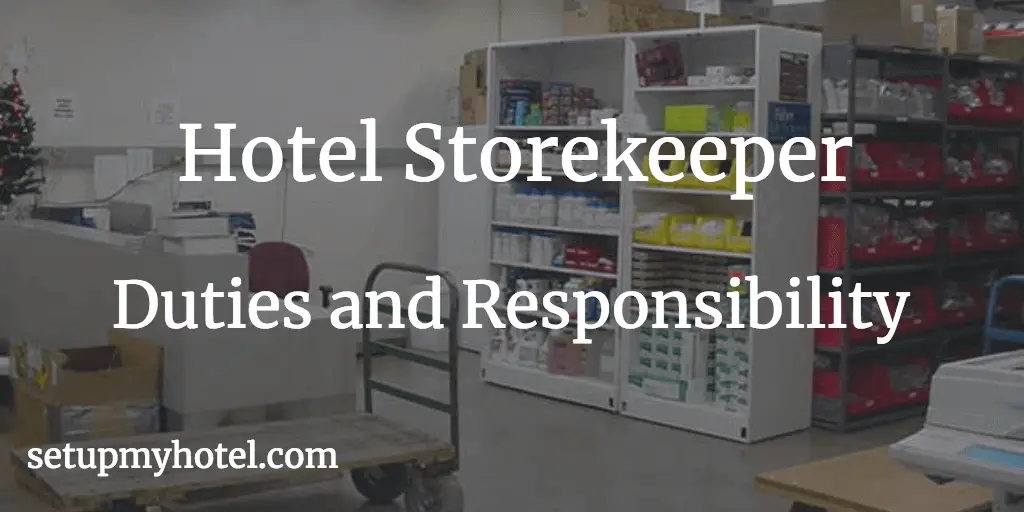 Storekeeper, Store Attendant, Duties and Responsibility, Store Keeper Job Description 