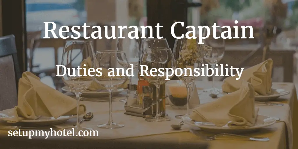 Restaurant Captain Duties And Responsibility