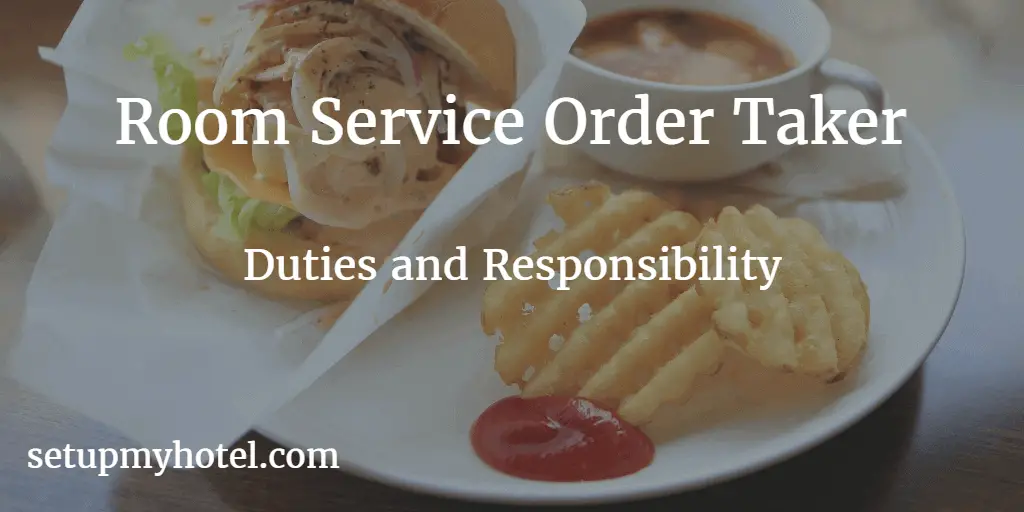 Room Service Order Taker In Room Dining Order Taker Duties And 