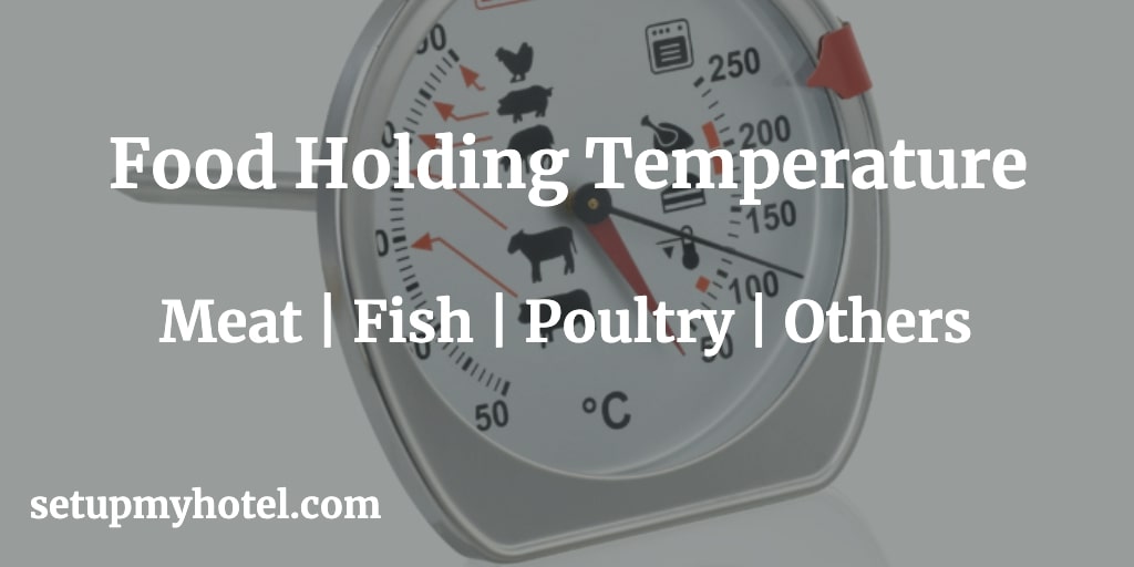 Pressure / Temperature Sign - Proper Holding Temperatures