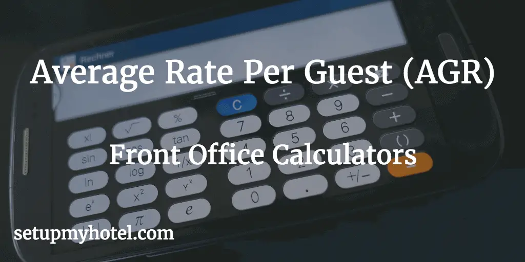 Average Rate Per Guest (AGR) Calculator