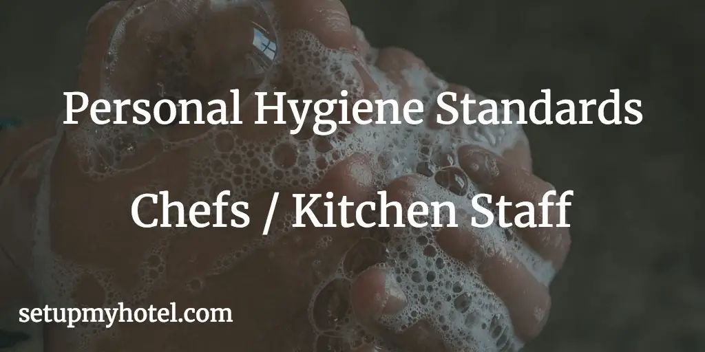 Chef Personal Hygiene Standards
