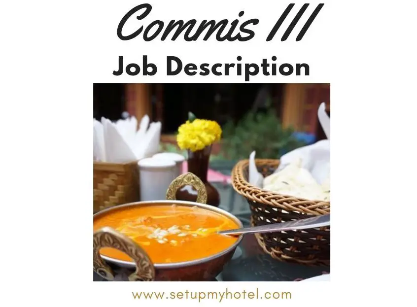 Commis III Job Description, As a Commis III, you will be an important member of the kitchen team, responsible for preparing and cooking a variety of dishes under the guidance of senior chefs. Your duties will include chopping, slicing, and preparing ingredients, cooking and plating dishes, and maintaining a clean and organized kitchen environment. To succeed in this role, you will need to have a passion for cooking, strong attention to detail, and the ability to work well under pressure. You should also be a good team player, able to take direction and work collaboratively with other members of the kitchen team. In addition to your daily duties, you will also have the opportunity to learn from more experienced chefs, develop your culinary skills, and progress in your career as a chef. So if you are a hardworking, enthusiastic individual with a love of food and a desire to learn, then this could be the perfect job for you.