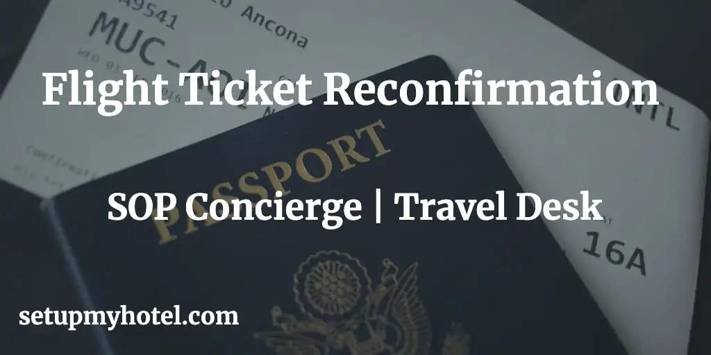 Concierge Travel Desk Flight Reconfirmation Procedure