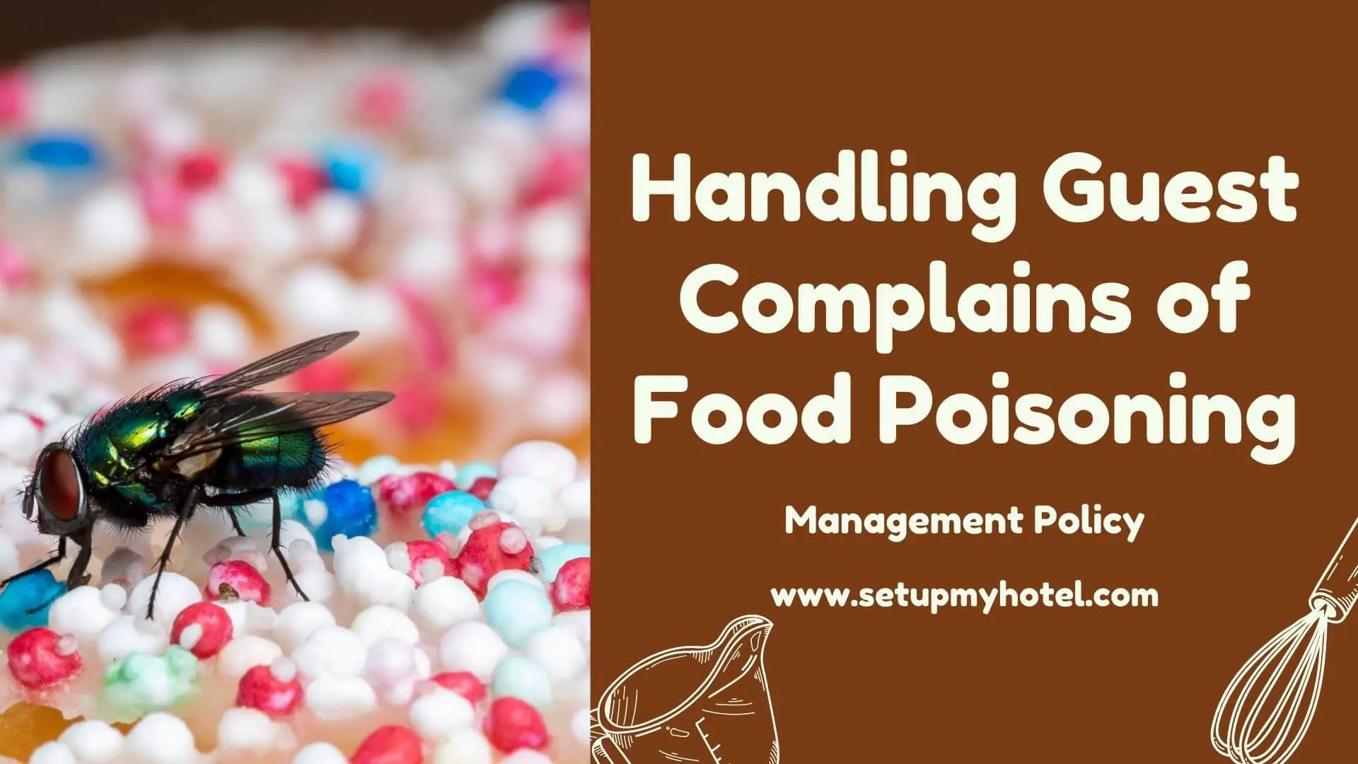 Handling Guest Complains of Food Poisoning
