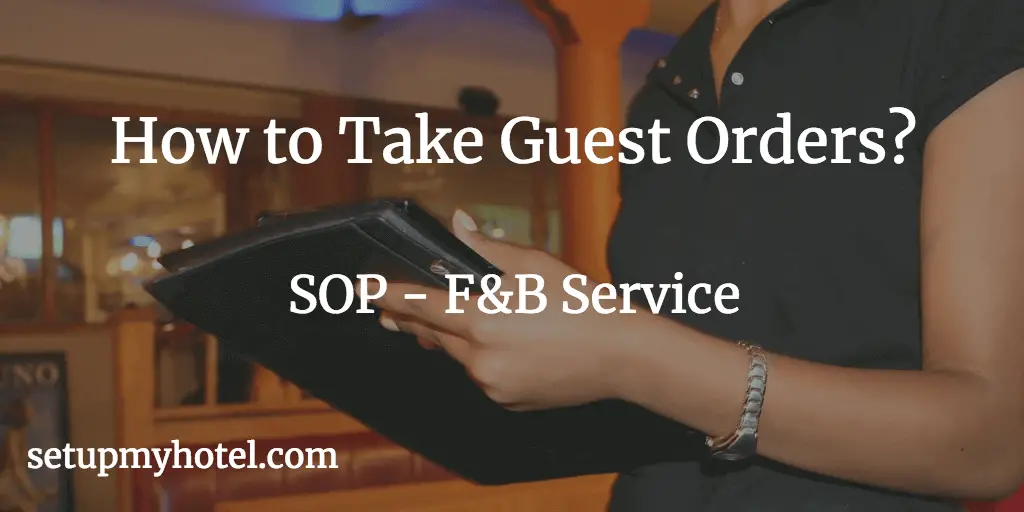 How to take guest order