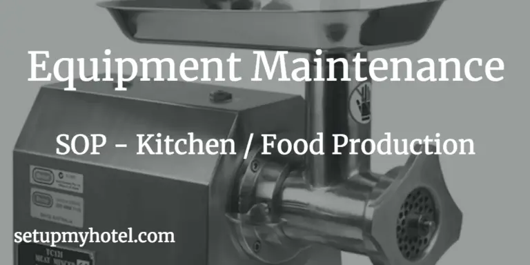 SOP - Kitchen / F&B Production - Equipment Handling, Cleaning And ...