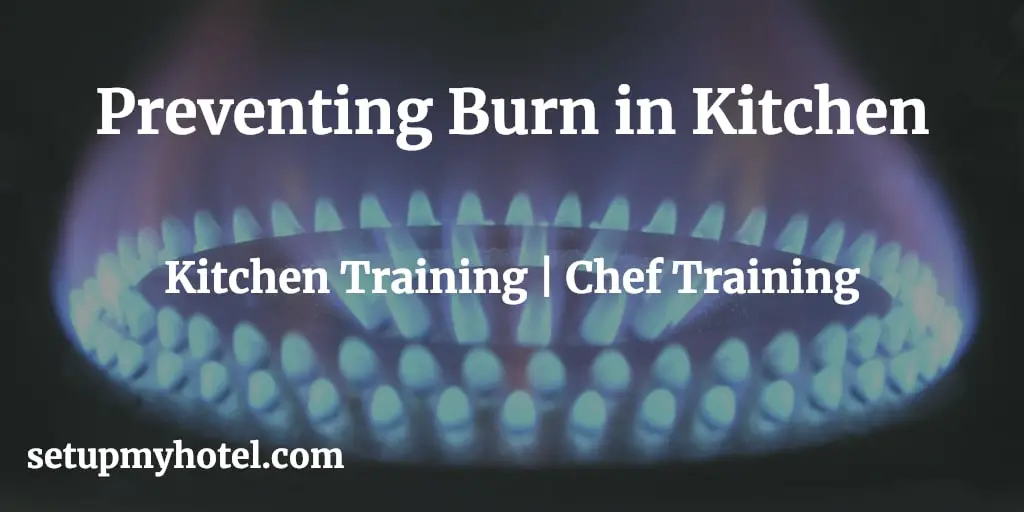 Preventing Burn Injury Hotel Kitchen Chef
