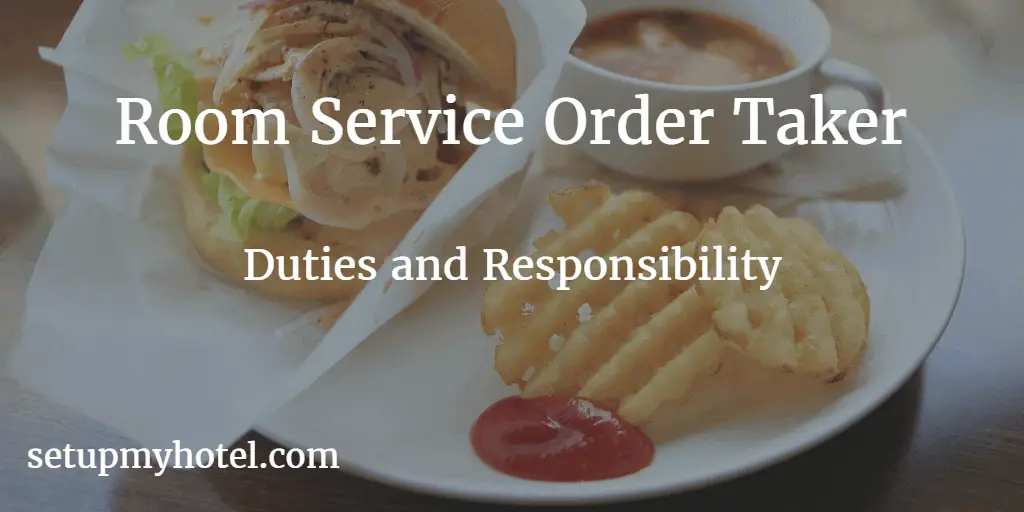 Room service order taker duties