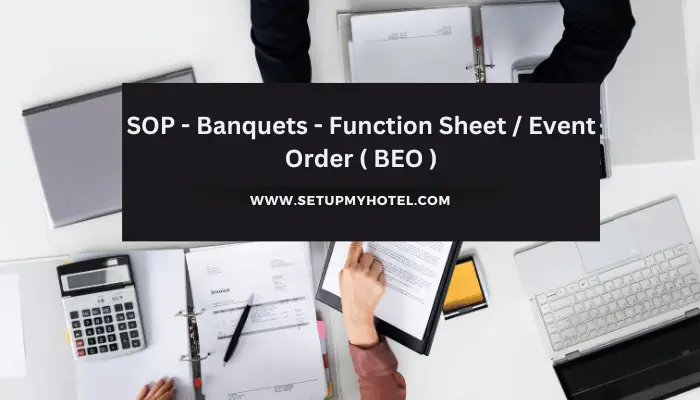 Function Sheet / Event Order ( BEO ) in Banquets