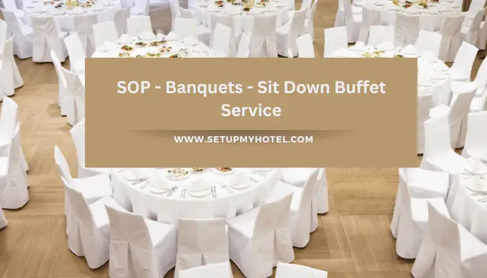 SOP - Banquets - Sit Down Buffet Service