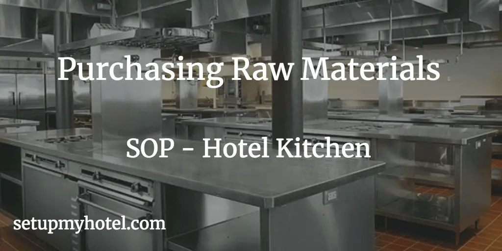 SOP - Kitchen / F&amp;B Production - Purchasing Food and Raw Materials 