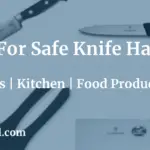 How to properly handle the knife in the hotel kitchen? The knife is considered by chefs as their most valuable and versatile tool in the kitchen. It is a toll with respect and when handled properly by an individual proficient in its use, can appear to be a thing of wonder.  The proper knife usage begins with good safety practices. Below are a few basic rules of safe knife usage that need to be followed by the kitchen staff or chefs.