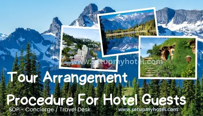 Tour Arrangement Procedure For Hotel Guests