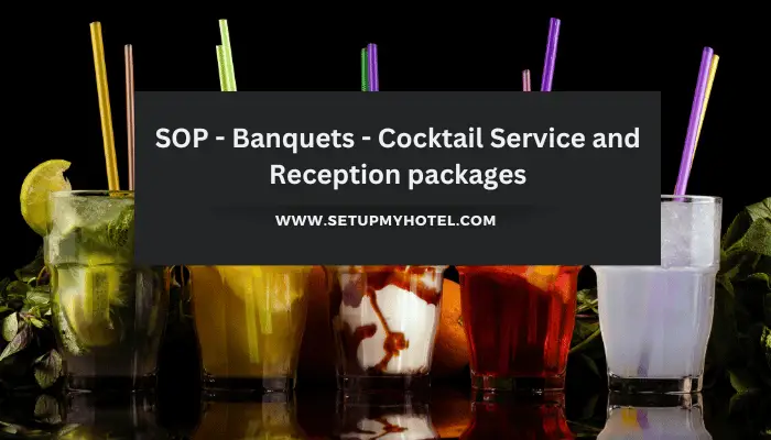 SOP - Banquets - Cocktail Service and Reception packages