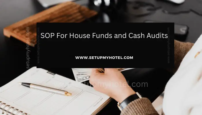 The Standard Operating Procedure (SOP) for house funds and cash audits in hotels is a crucial aspect of maintaining financial transparency and accountability. This procedure outlines the guidelines for handling cash transactions and managing house funds, ensuring that all financial activities are properly tracked and recorded.