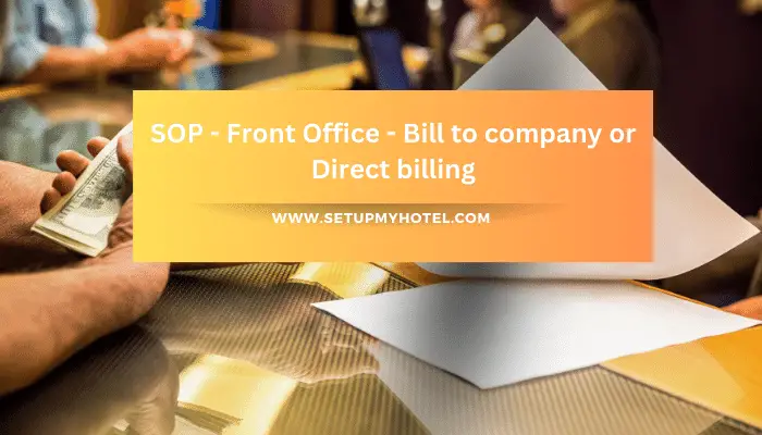 SOP - Front Office - Bill to company or Direct billing