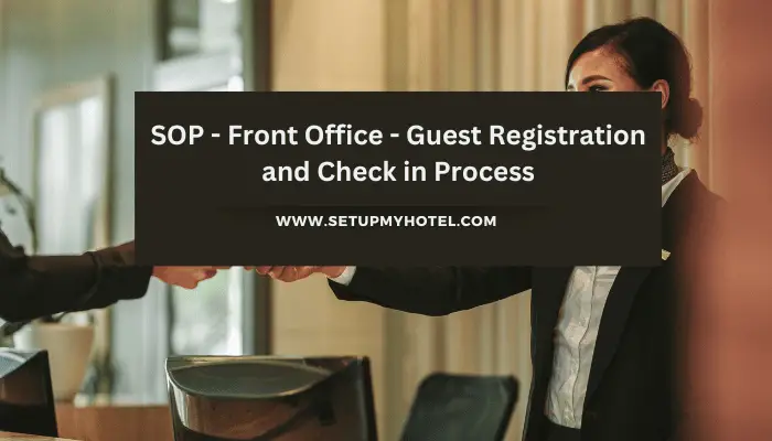 SOP - Front Office - Guest Registration and Check in Process