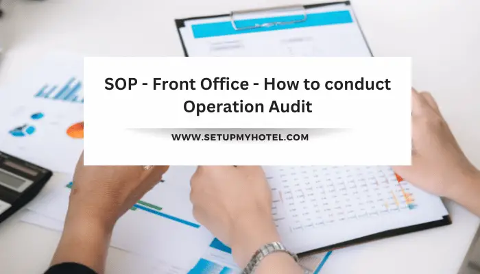 SOP - Front Office - How to conduct Operation Audit