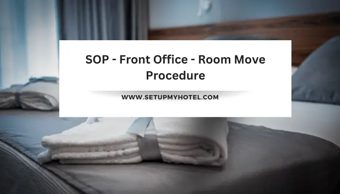 SOP - Front Office - Room move procedure