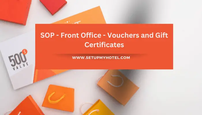 SOP - Front Office - Vouchers and Gift Certificates