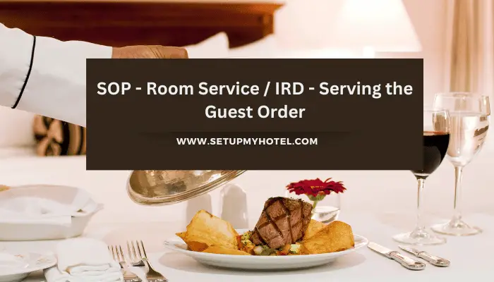 SOP - Room Service IRD - Delivering Guest Orders