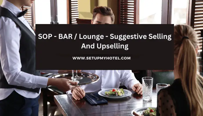 SOP - BAR Lounge - Suggestive Selling And Upselling