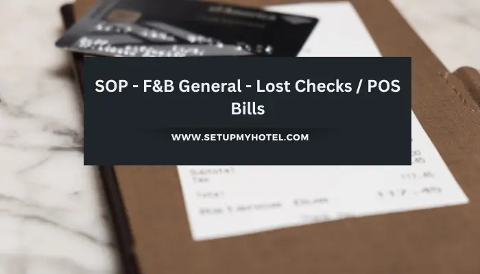 SOP - F&B General - Lost Checks POS Bills