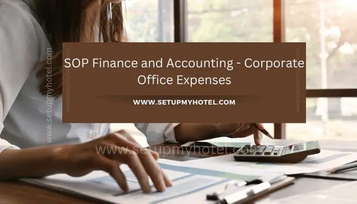 The SOP Finance and Accounting - Corporate Office Expenses is a document that outlines the policies and procedures related to managing financial transactions related to corporate office expenses. This SOP is designed to ensure that all expenses related to the corporate office are properly documented, approved, and recorded in the accounting system.