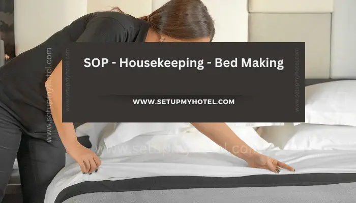 SOP Housekeeping Bed Making SetupMyHotel