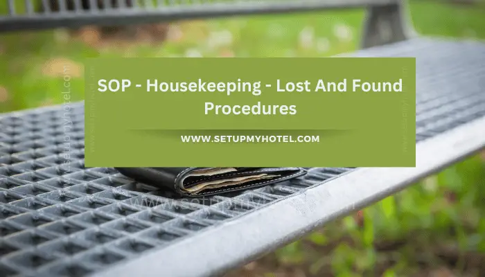 SOP - Housekeeping - Lost And Found Procedures