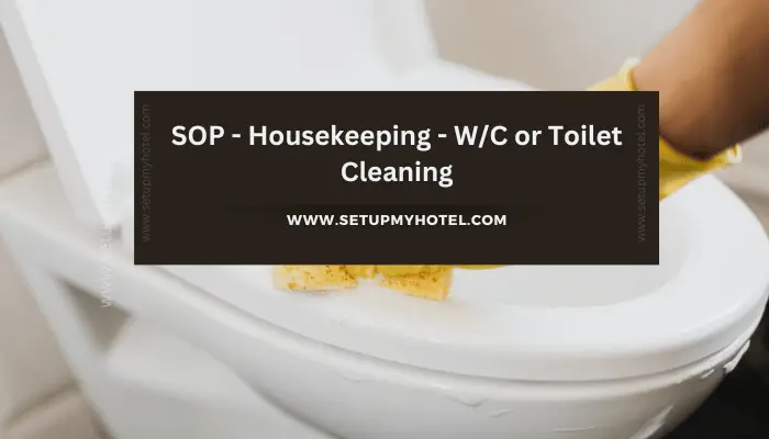 SOP - Housekeeping - W/C or Toilet Cleaning
