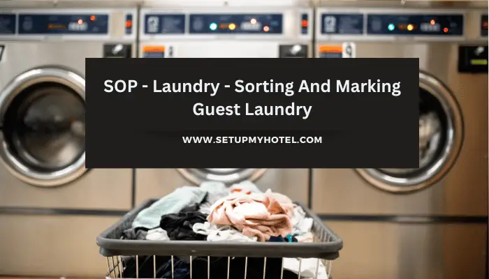 SOP - Laundry - Sorting And Marking Guest Laundry