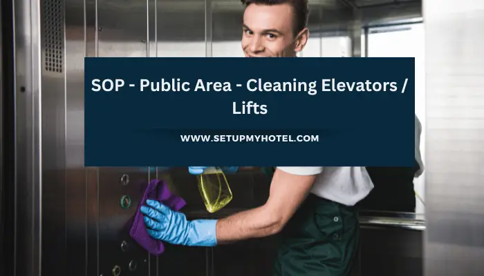SOP - Public Area - Cleaning Elevators / Lifts