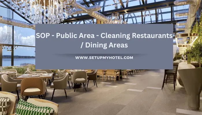 Procedure For Cleaning Restaurants / Dining area