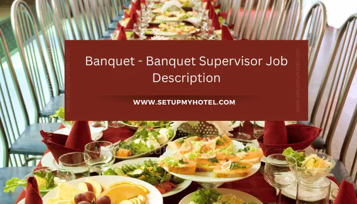 A banquet supervisor is responsible for overseeing and coordinating all aspects of banquets and events, including setup, food service, and cleanup. They ensure that events run smoothly and meet or exceed guests' expectations.