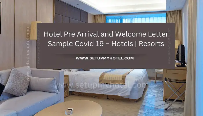 Hotel Pre Arrival and Welcome Letter Sample Covid 19 - Hotels | Resorts ...