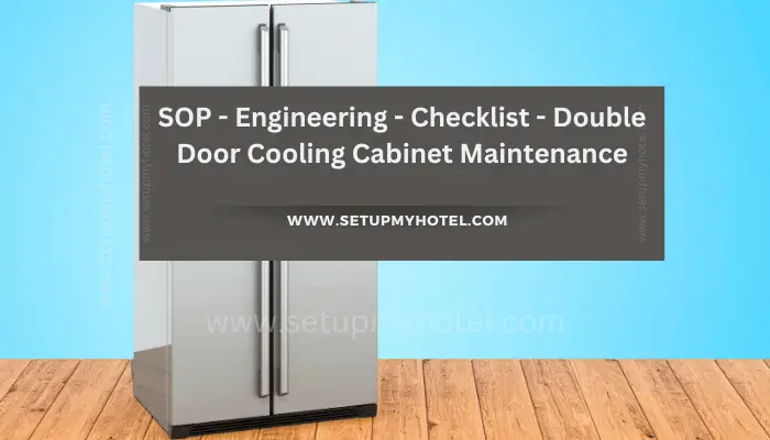 Double Door Cooling Cabinet Maintenance