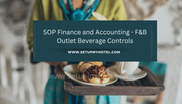 In the hospitality industry, beverage controls are a crucial aspect of financial management. For F&B outlets in hotels, it is important to have a standard operating procedure (SOP) in place for finance and accounting practices. This ensures that the beverage inventory is properly managed and accounted for.