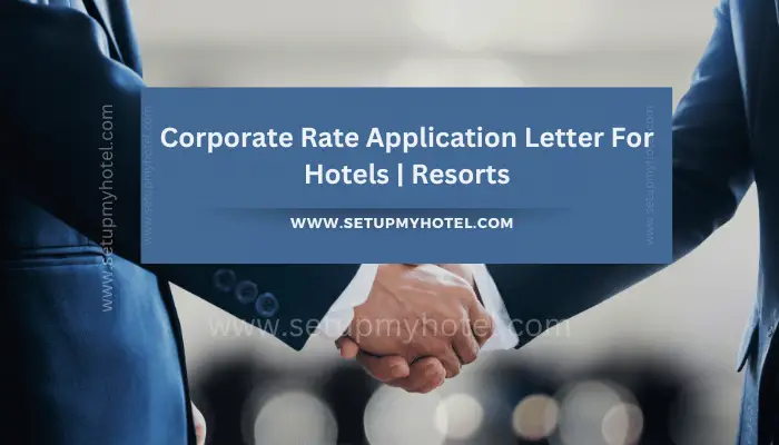 Corporate Rate Application Letter For Hotels